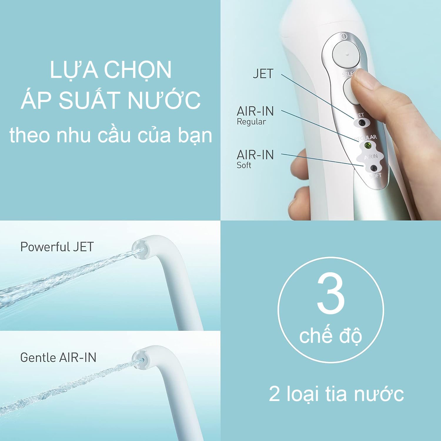 3 chế độ 2 loại tia nước